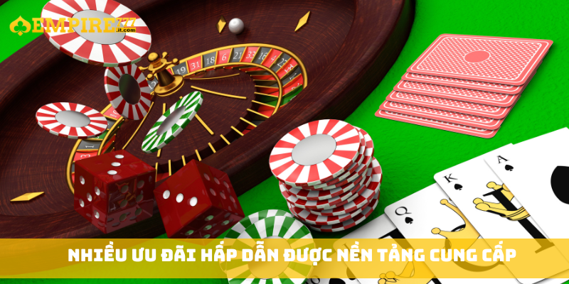 Nhiều ưu đãi hấp dẫn được nền tảng cung cấp